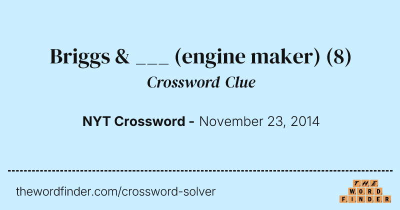 Briggs & ___ (engine maker) crossword clue image