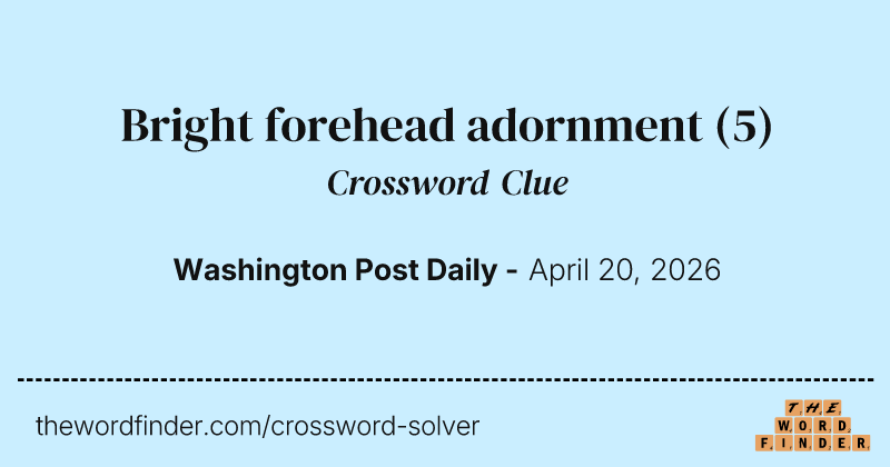 Bright forehead adornment crossword clue image