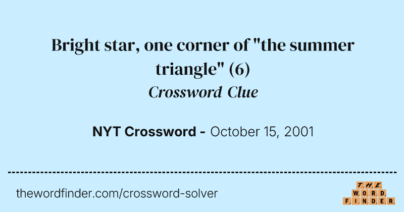 Bright star, one corner of "the summer triangle" crossword clue image