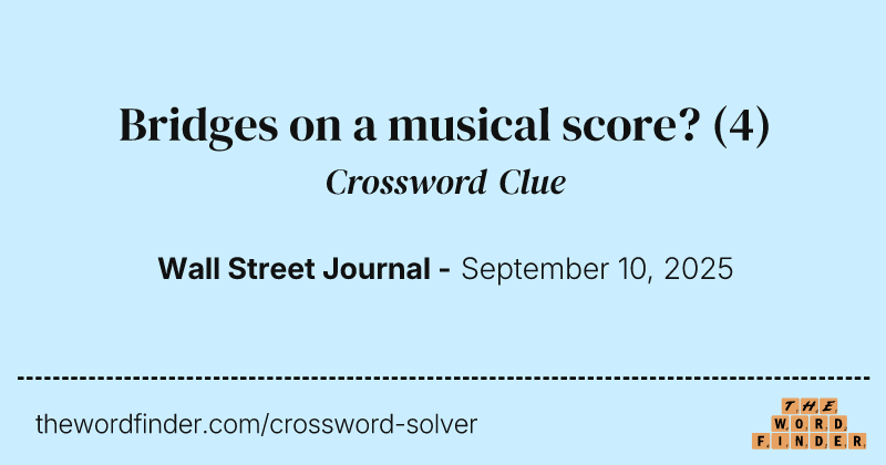 Bridges on a musical score? crossword clue image