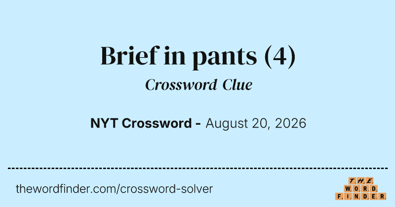 Brief in pants crossword clue image