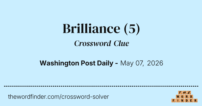 Brilliance crossword clue image