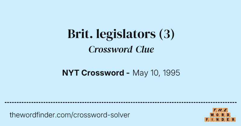 Brit. legislators crossword clue image
