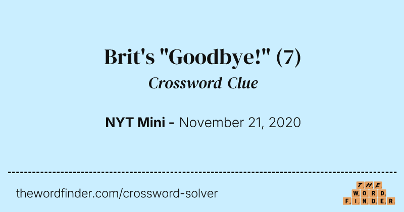Brit's "Goodbye!" crossword clue image