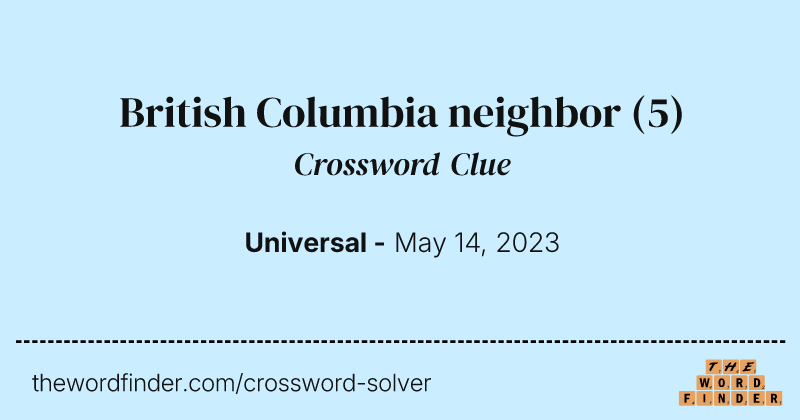 British Columbia neighbor crossword clue image