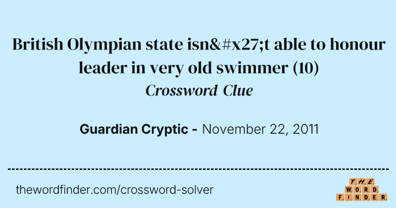 British Olympian state isn't able to honour leader in very old swimmer crossword clue image