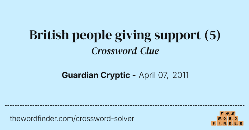 British people giving support crossword clue image