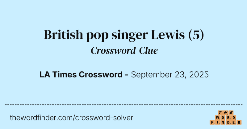 British pop singer Lewis crossword clue image