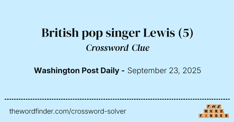 British pop singer Lewis crossword clue image