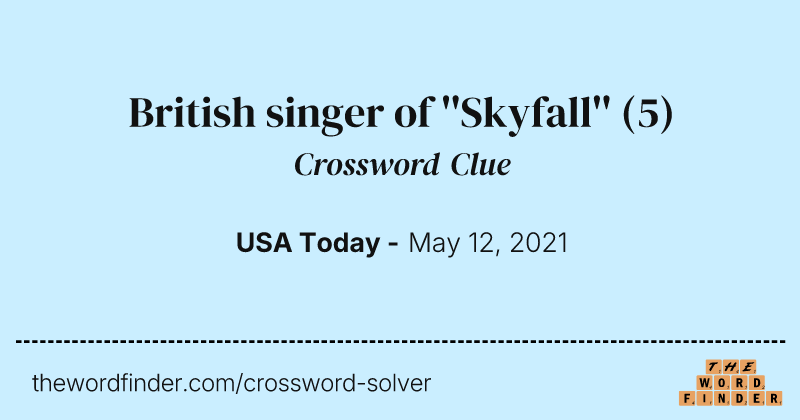 British singer of ''Skyfall'' crossword clue image