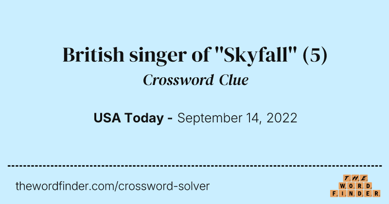 British singer of ''Skyfall'' crossword clue image