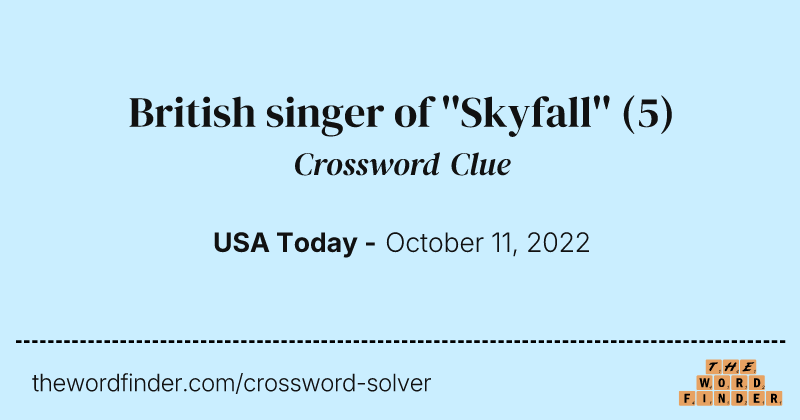 British singer of ''Skyfall'' crossword clue image