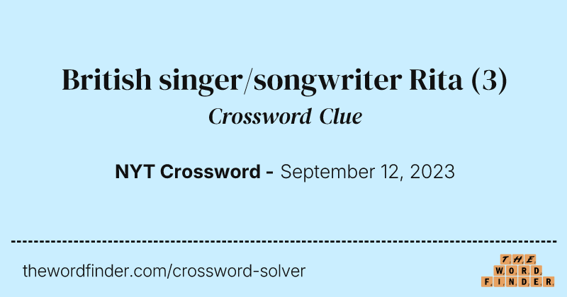 British singer/songwriter Rita crossword clue image