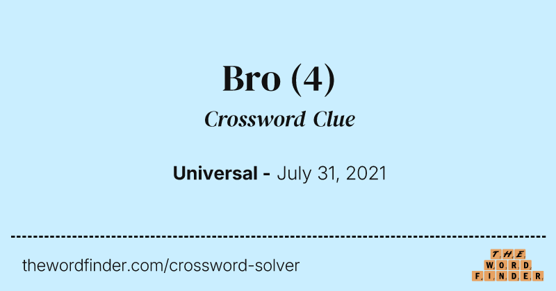 Bro crossword clue image