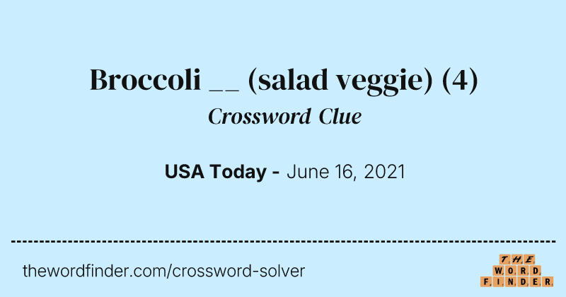 Broccoli __ (salad veggie) crossword clue image