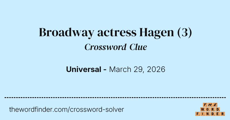 Broadway actress Hagen crossword clue image