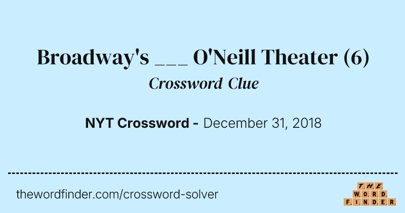 Broadway's ___ O'Neill Theater crossword clue image