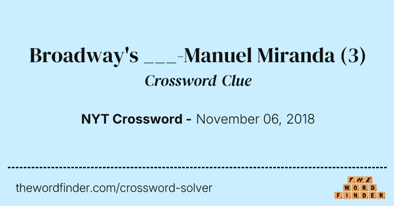 Broadway's ___-Manuel Miranda crossword clue image