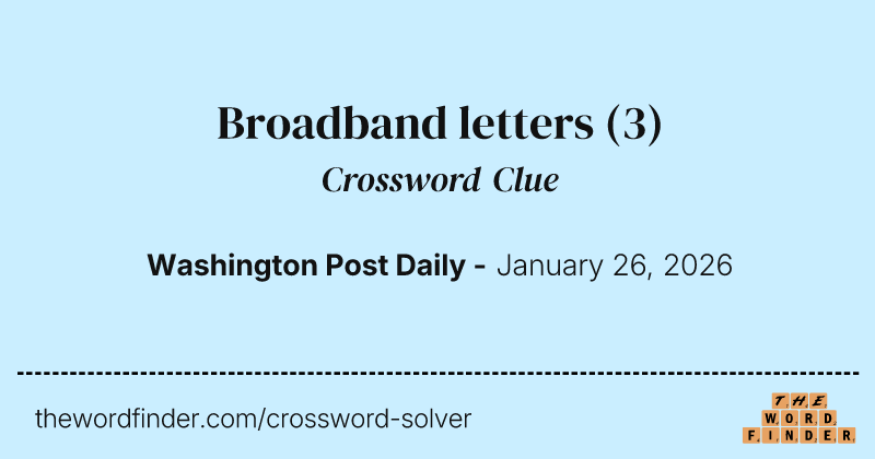 Broadband letters crossword clue image