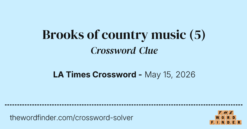 Brooks of country music crossword clue image