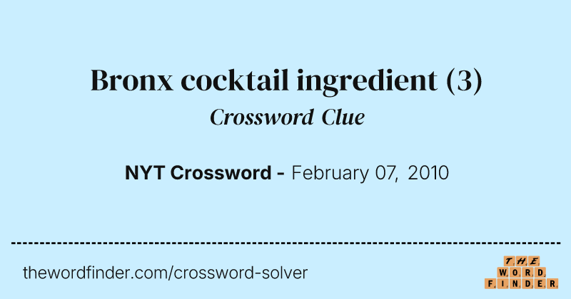 Bronx cocktail ingredient crossword clue image