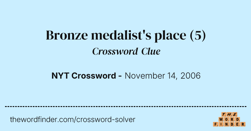 Bronze medalist's place crossword clue image