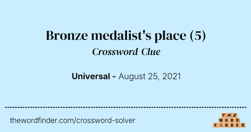 Bronze medalist's place crossword clue image