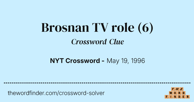Brosnan TV role crossword clue image
