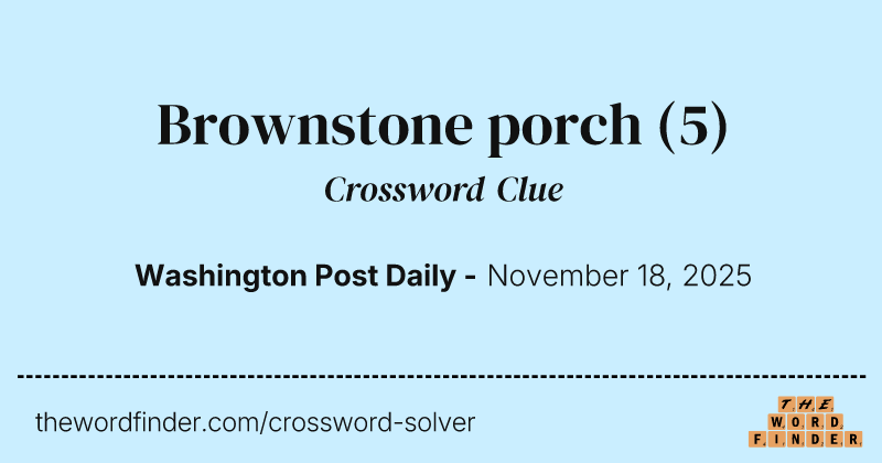 Brownstone porch crossword clue image