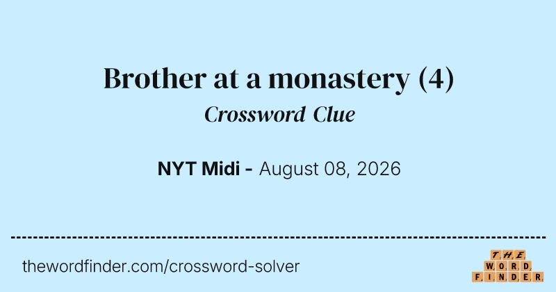 Brother at a monastery crossword clue image