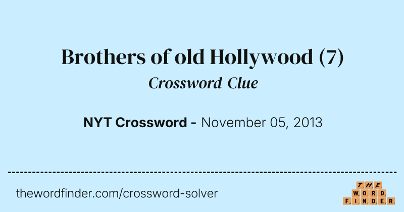 Brothers of old Hollywood crossword clue image