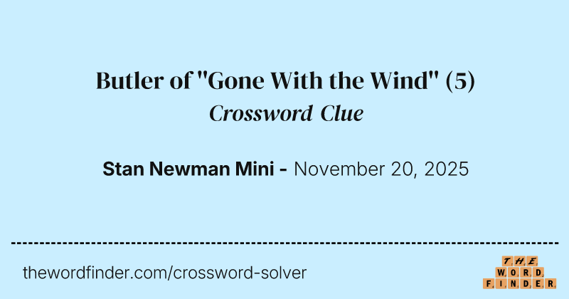 Butler of ''Gone With the Wind'' crossword clue image