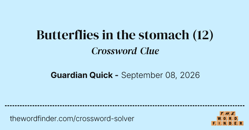 Butterflies in the stomach crossword clue image