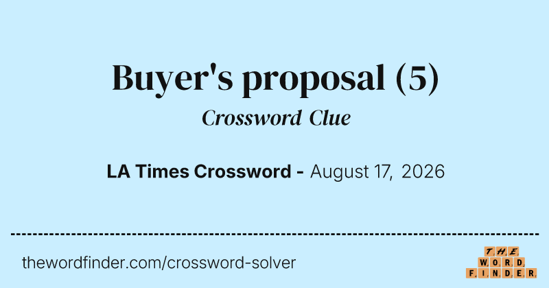 Buyer's proposal crossword clue image