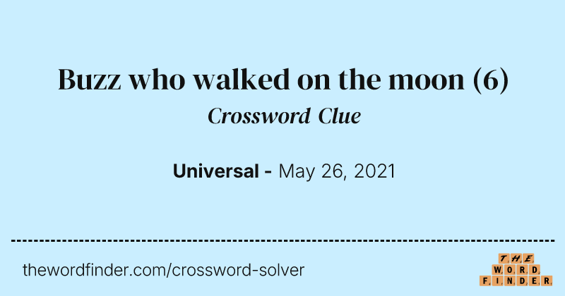 Buzz who walked on the moon crossword clue image