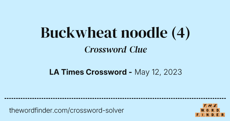 Buckwheat noodle crossword clue image
