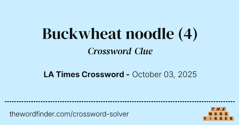 Buckwheat noodle crossword clue image