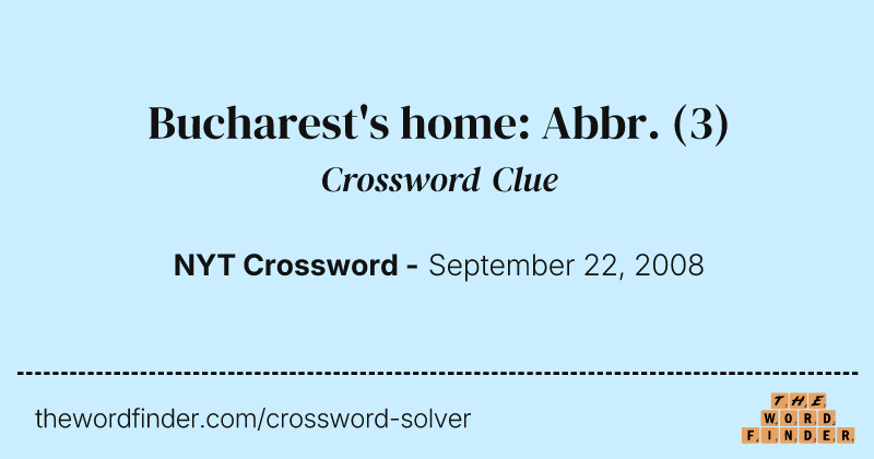 Bucharest's home: Abbr. crossword clue image