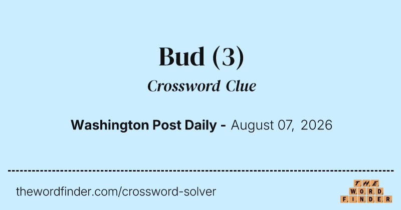 Bud crossword clue image