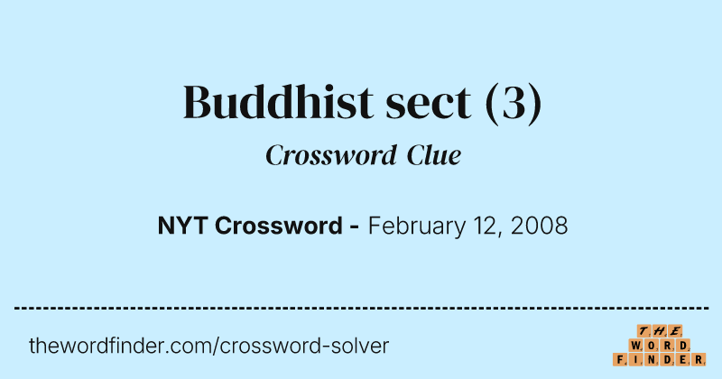 Buddhist sect crossword clue image