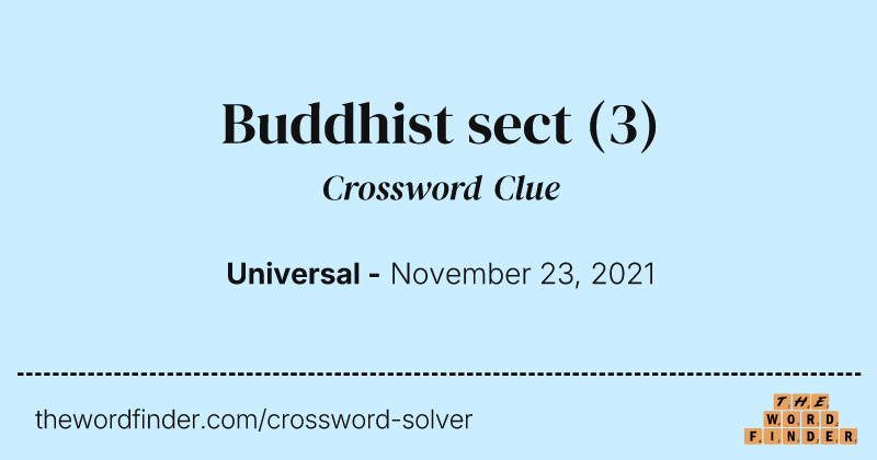 Buddhist sect crossword clue image