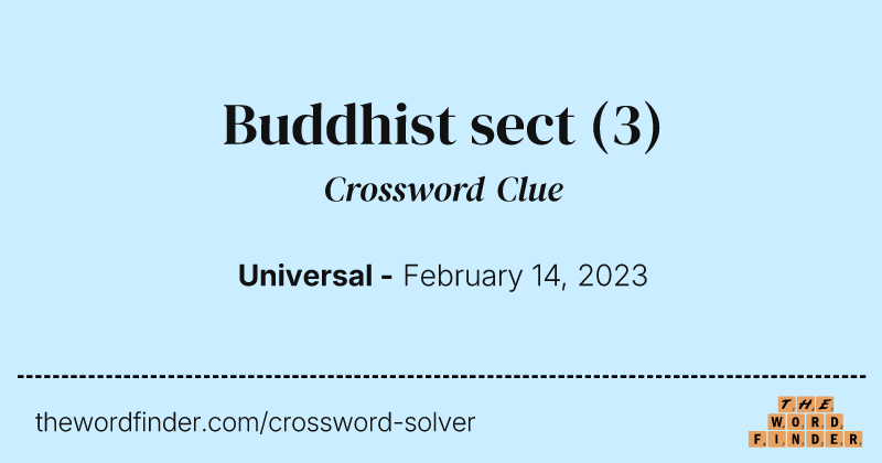 Buddhist sect crossword clue image