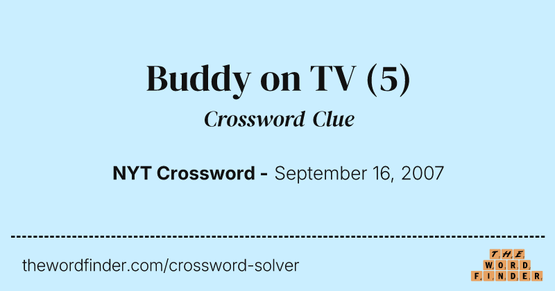 Buddy on TV crossword clue image