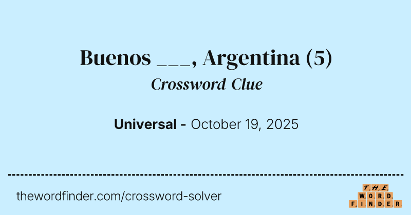 Buenos ___, Argentina crossword clue image