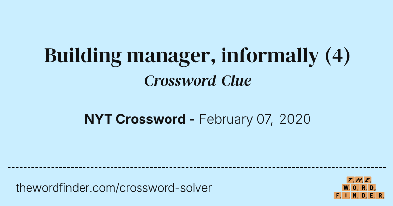 Building manager, informally crossword clue image
