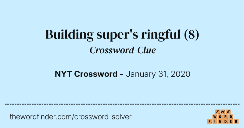 Building super's ringful crossword clue image