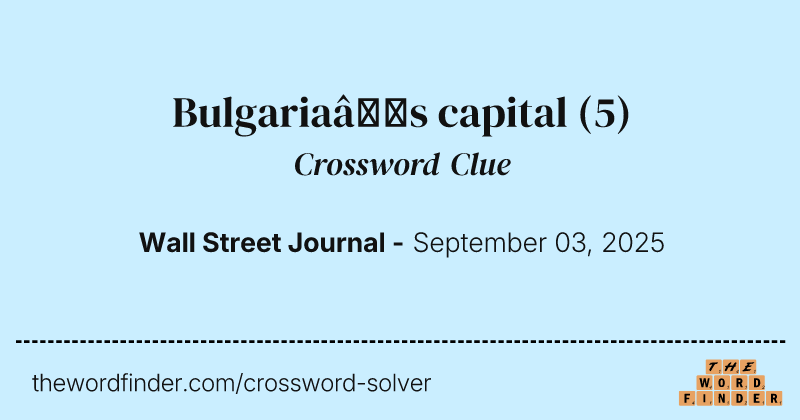 Bulgaria’s capital crossword clue image