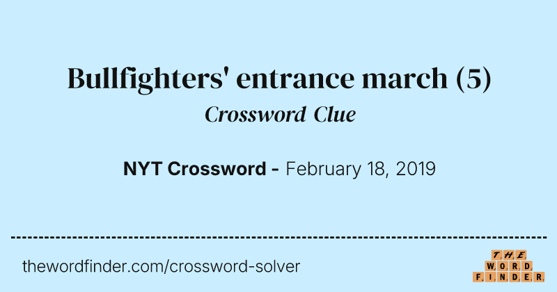 Bullfighters' entrance march crossword clue image