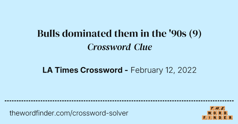 Bulls dominated them in the '90s crossword clue image