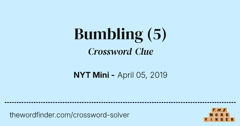 Bumbling crossword clue image